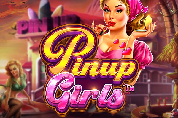 Pinup Girls（ピンナップ・ガールズ）スロットゲームのレビューとデモプレイ
